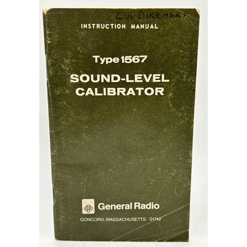 General Radio Company Sound Level Calibrator Type 1567 Instruction Manual‎ 1972